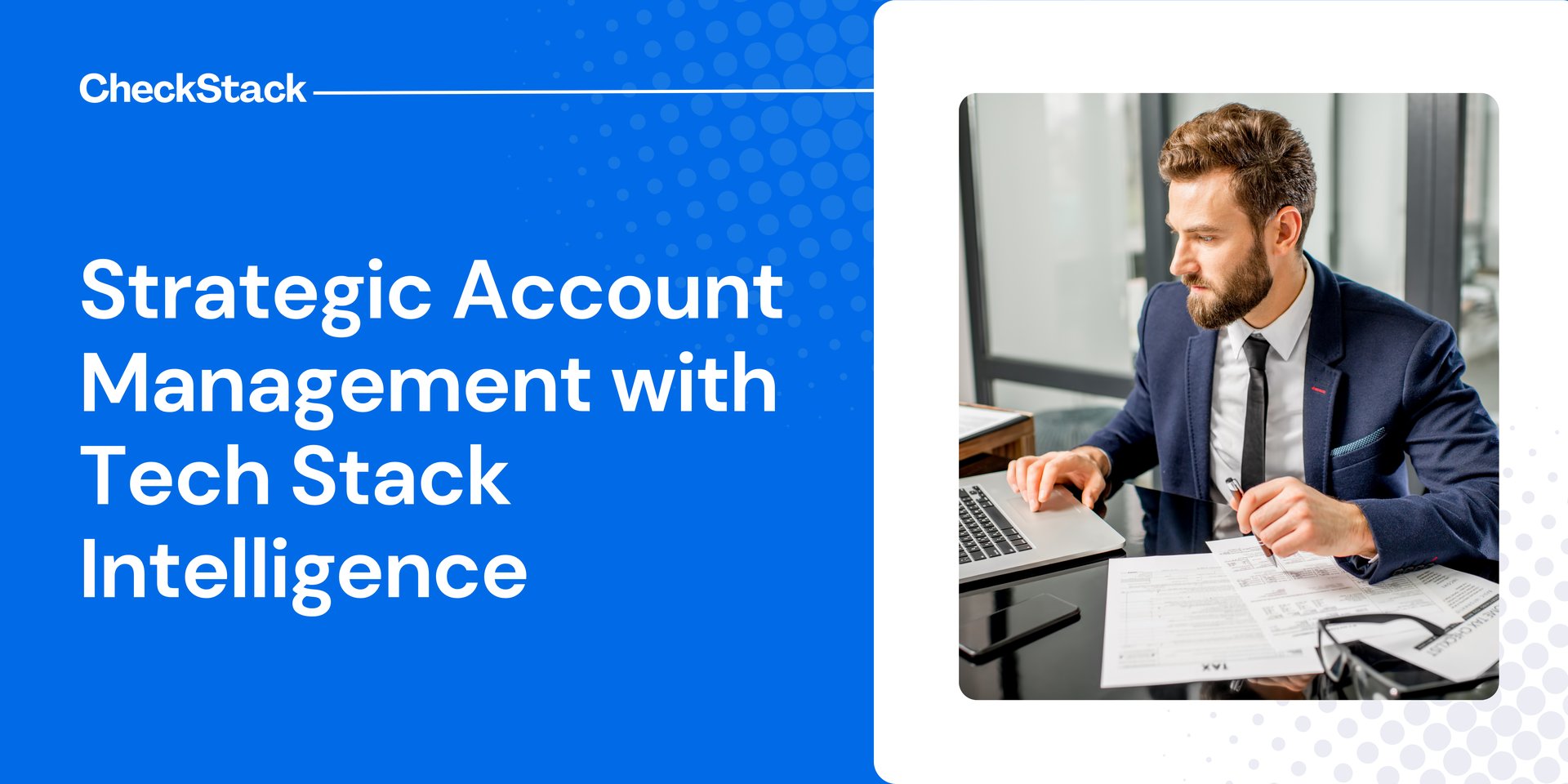 Strategic Account Management with Tech Stack Intelligence