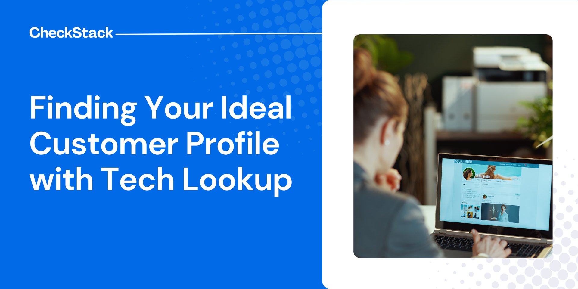 Finding Your Ideal Customer Profile with Tech Lookup