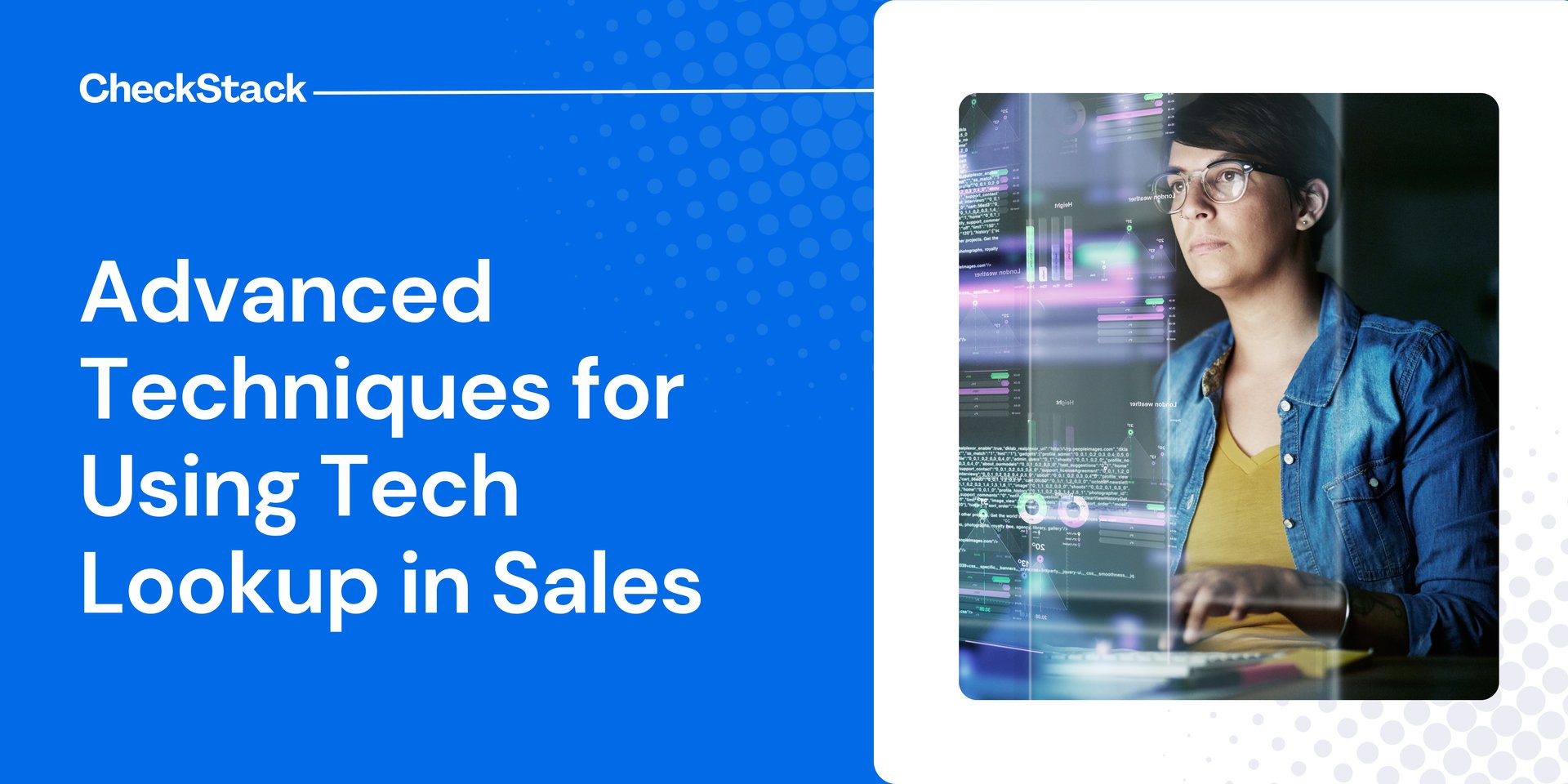 Advanced Techniques for Using Tech Lookup in Sales